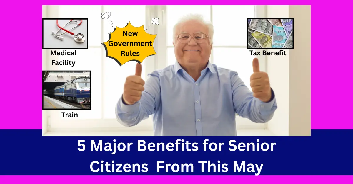 5 Major Benefits for Senior Citizens