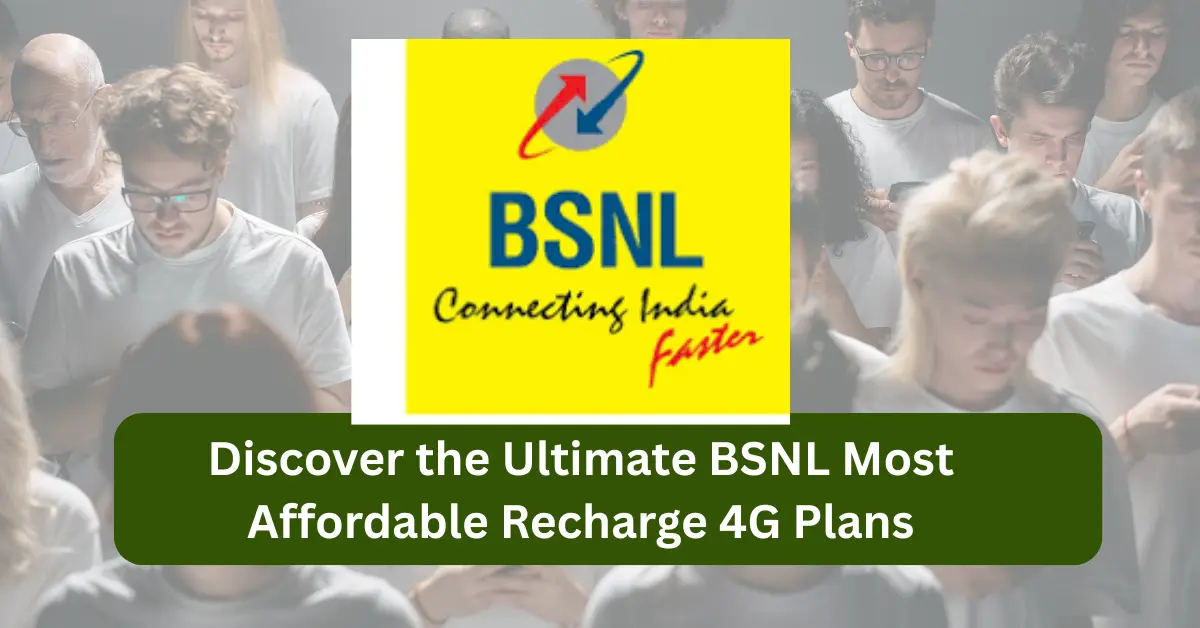 BSNL Most Affordable Recharge 4G Plans
