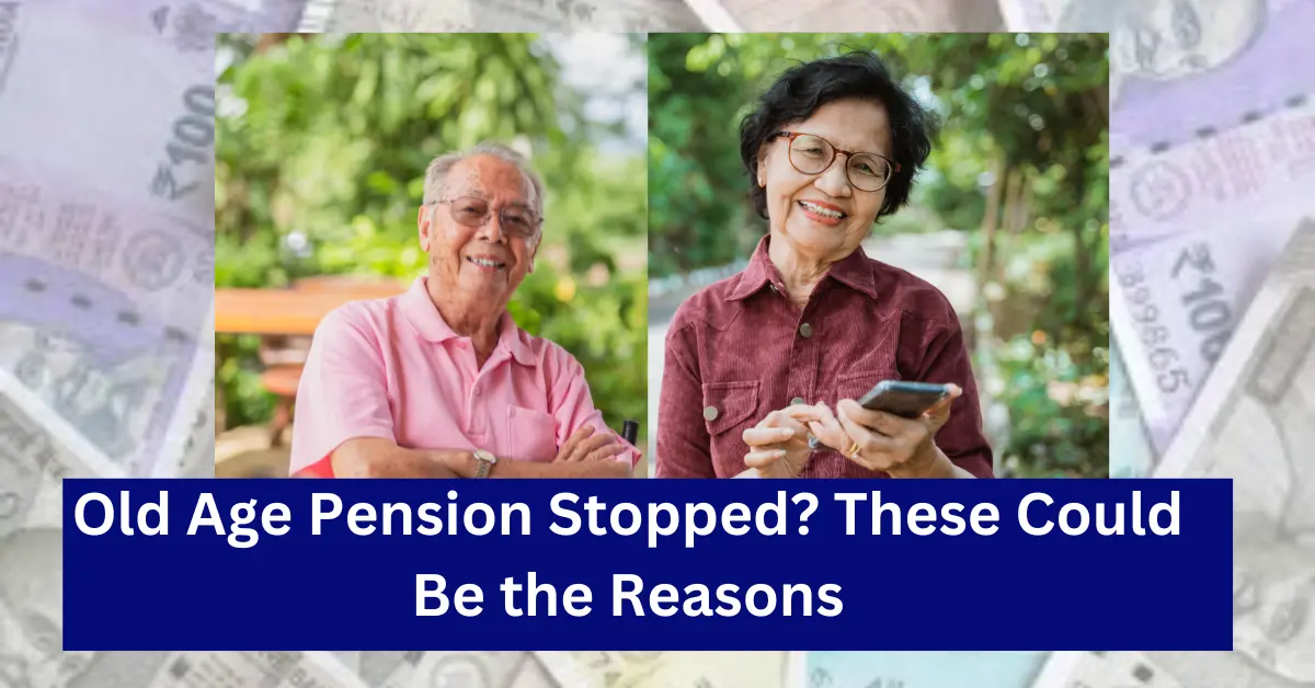 Old Age Pension Stopped