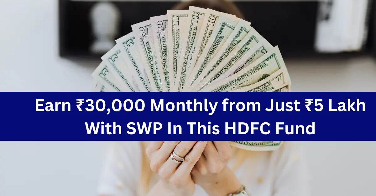 SWP With HDFC Mutual Fund