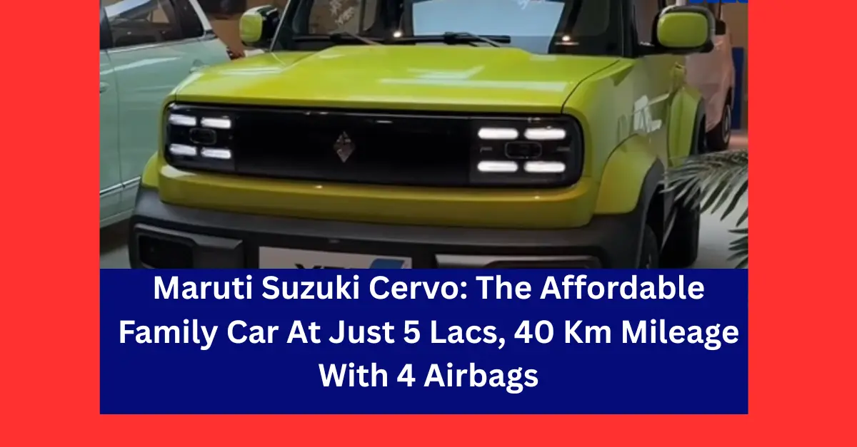 Maruti Suzuki Cervo