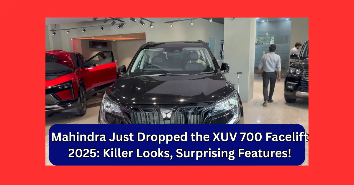 XUV 700 Facelift 2025