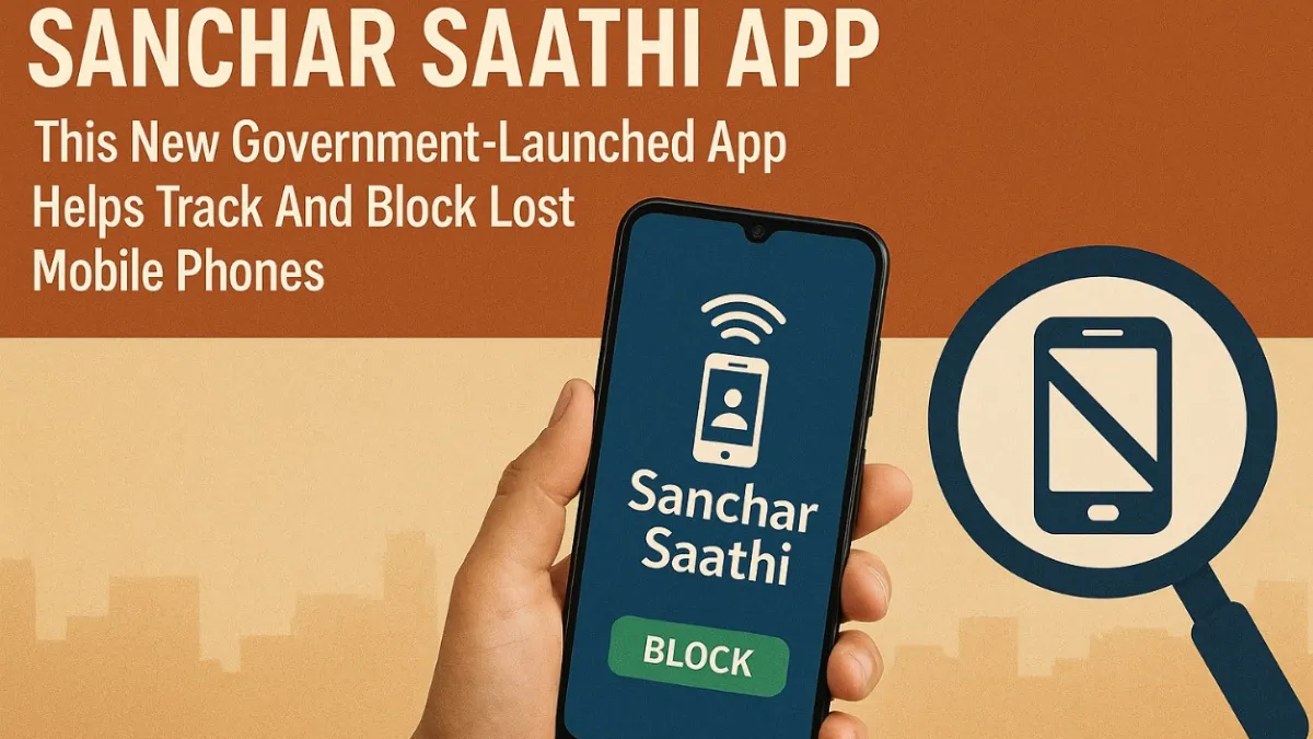Sanchar Saathi App