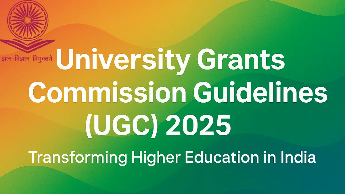 University Grants Commission Guidelines