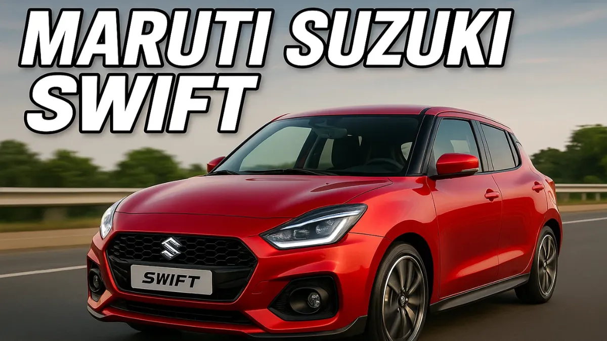 Maruti Suzuki Swift 2025
